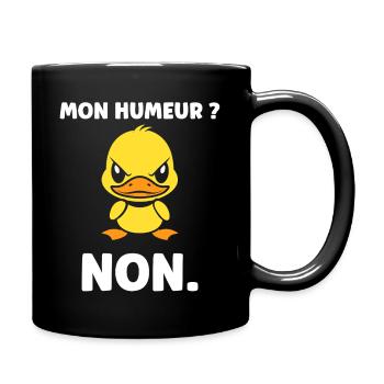 Grumpy Duck My Mood NO - Full Colour Mug - black - Right