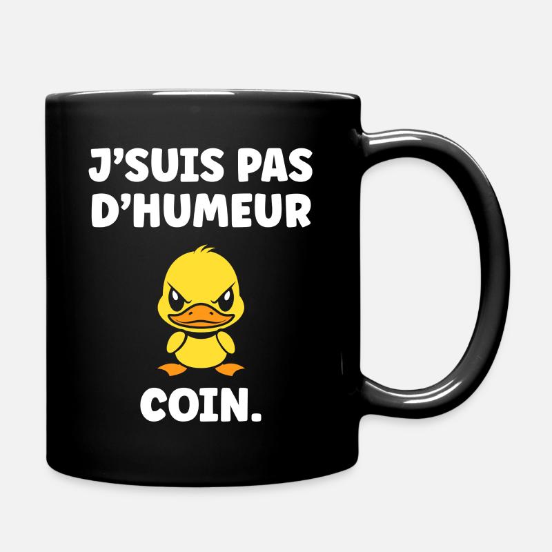 J'SUIS PAS D'HUMEUR COIN - Mug uni - noir