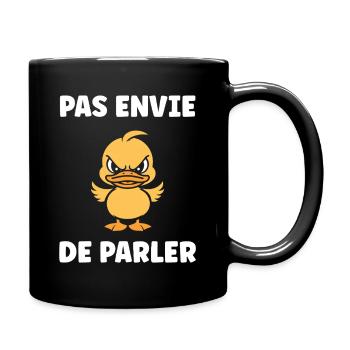 Pas envie de parler Canard - Mug uni - noir - Droite