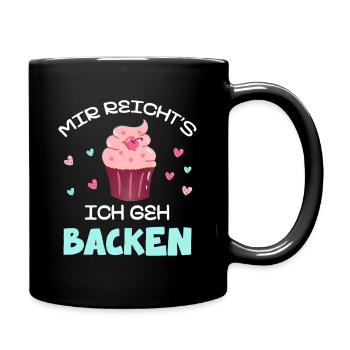 Mir reicht's: Ich geh Backen Cupcake - Tasse einfarbig - Schwarz - Rechts