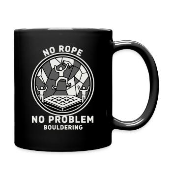 Kein Seil kein Problem Bouldering Klettern - Tasse einfarbig - Schwarz - Rechts