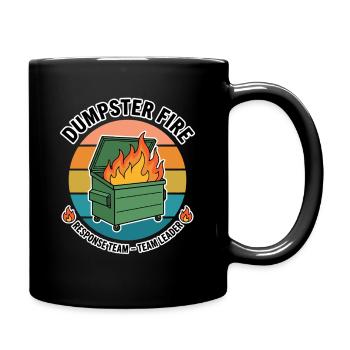 Dumpster Fire Response Team Teamleiter Ironie  - Tasse einfarbig - Schwarz - Rechts