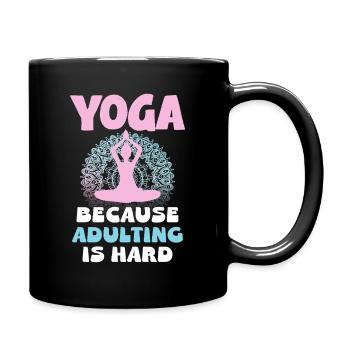 Yoga because adulthood is hard - Full Colour Mug - black - Right