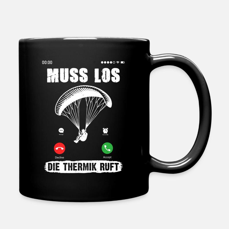 Gleitschirmflieger MUSS LOS DIE THERMIK RUFT - Tasse einfarbig - Schwarz