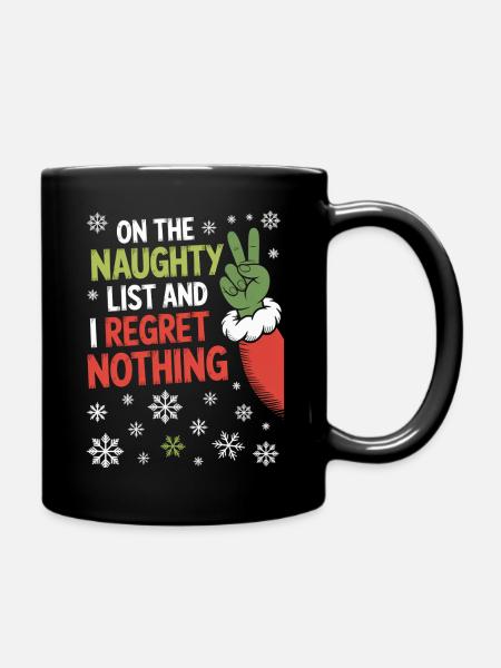 Naughty List I Regret Nothing - Full Colour Mug - black