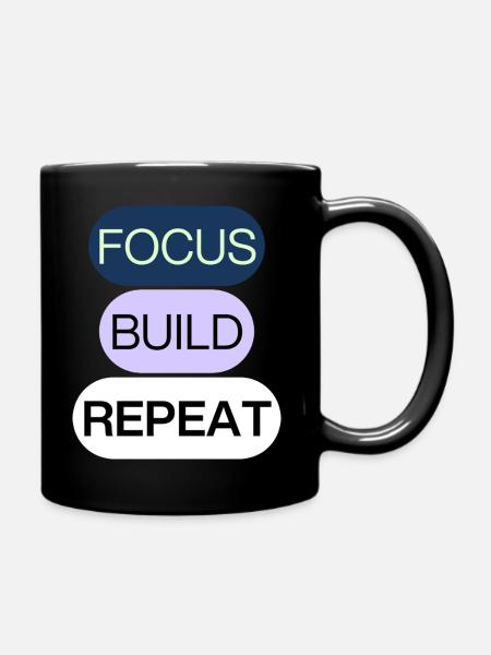 Focus, Build, Repeat – Creator Mindset - Full Colour Mug - black