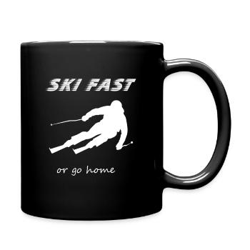 Ski Fast Or Go Home - Funny Ski Lover Gift - Full Colour Mug - black - Right