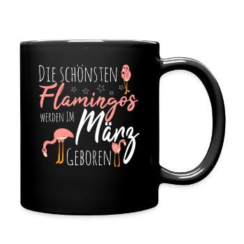 March Birthday Flamingo Saying Funny - Full Colour Mug - black - Right