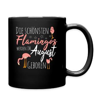 August Birthday Flamingo Saying Funny - Full Colour Mug - black - Right
