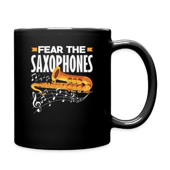 Fear The Saxophones Saxophonist Jazz Hobby Band - Full Colour Mug - black - Right