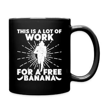 Marathon Runner Work For Free Banana Running - Full Colour Mug - black - Right