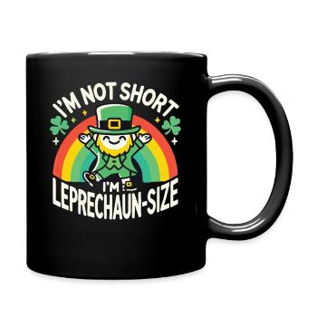 Ich bin nicht klein, ich bin Leprechaun-Größe Rainbow St. - Tasse einfarbig - Schwarz - Rechts