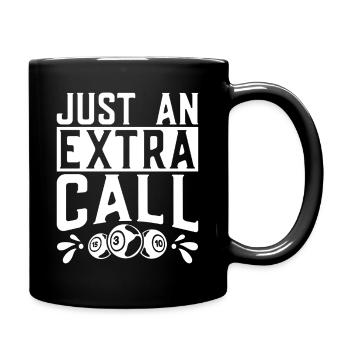Bingo Player Just An Extra Call Bingo - Tasse einfarbig - Schwarz - Rechts