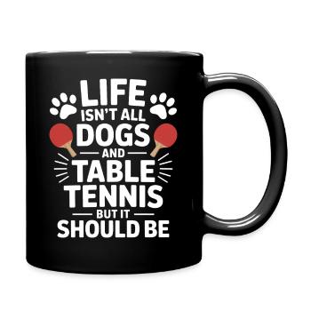 Table Tennis Saying Dog Joke Table Tennis Gift - Full Colour Mug - black - Right