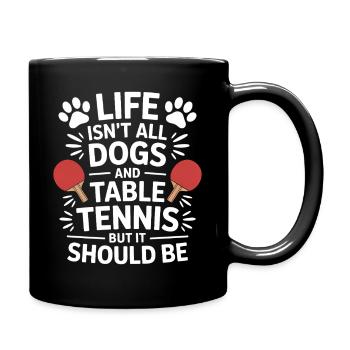 Table Tennis Saying Dog Joke Table Tennis Gift - Full Colour Mug - black - Right