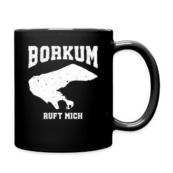 Borkumer Insel BORKUM RUFT MICH Lustiges - Tasse einfarbig - Schwarz - Rechts