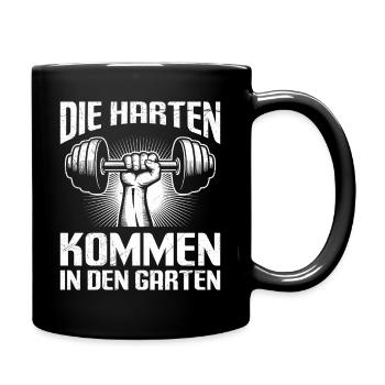 Gewichtheber DIE HARTEN KOMMEN IN DEN GARTEN - Tasse einfarbig - Schwarz - Rechts