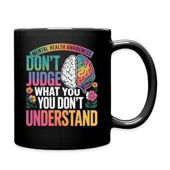 Don't Judge What You Don't Understand - Tasse einfarbig - Schwarz - Rechts