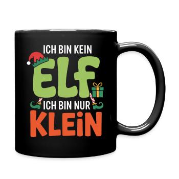 Ich bin kein Elf, ich bin klein - Tasse einfarbig - Schwarz - Rechts