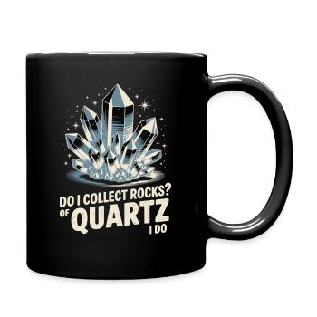 Geologe: Sammle ich Steine? Quarz? Ich tue es. - Tasse einfarbig - Schwarz - Rechts