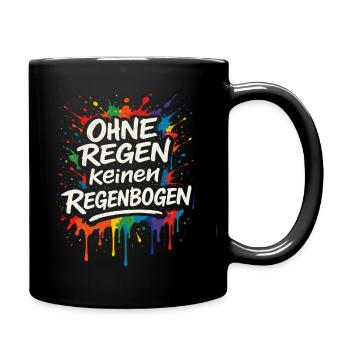 ohne regen regenbogen, spruch shirt bunt - Tasse einfarbig - Schwarz - Rechts