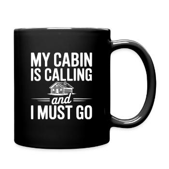Ma cabane m’appelle et je dois partir - Mug uni - noir - Droite
