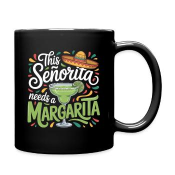 Cette señorita a besoin d’une margarita - Mug uni - noir - Droite