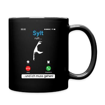 SYLT APPELLE ET JE DOIS Y ALLER Sylt Drôle - Mug uni - noir - Droite