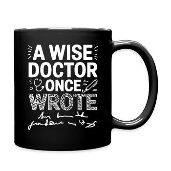 Wise Doctor Quote Graphic - Full Colour Mug - black - Right