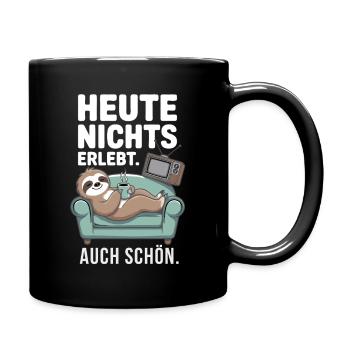 Faultier Motiv – Heute nichts erlebt - Tasse einfarbig - Schwarz - Rechts