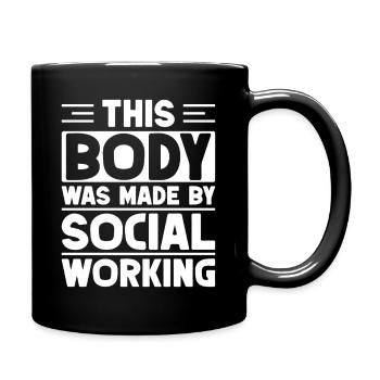 Social Worker Quote This Body Was Made By Social - Full Colour Mug - black - Right