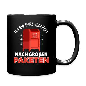 Briefträger BIN GANZ VERRÜCKT NACH GROßEN PAKETEN - Tasse einfarbig - Schwarz - Rechts