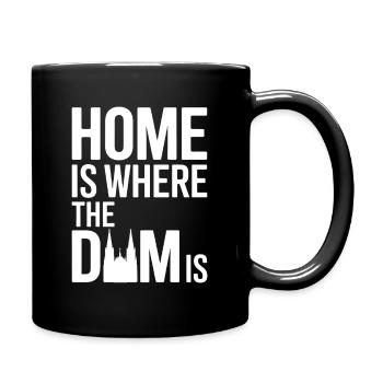 Köln Home Is Where The Dom Is Kölner Karneval Köln - Tasse einfarbig - Schwarz - Rechts