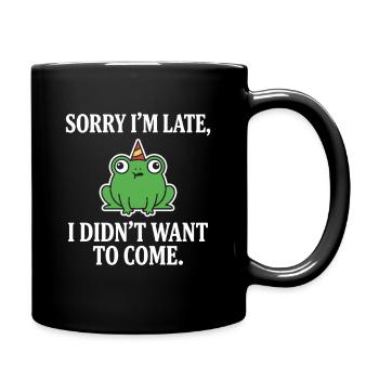 Sorry I’m Late Frog Didn’t Want To Come Funny - Full Colour Mug - black - Right