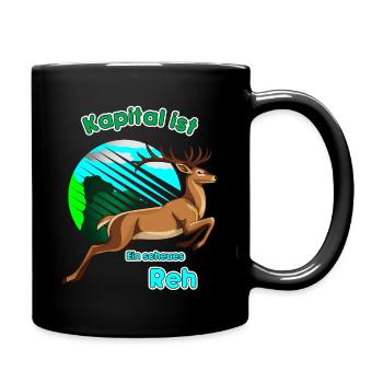 Kapital ist Ein scheues Reh - Tasse einfarbig - Schwarz - Rechts