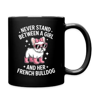 French Bulldog Sprüche French Bulldog Geschenk - Tasse einfarbig - Schwarz - Rechts