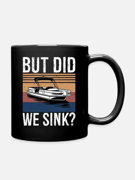 Mais avons-nous coulé un bateau de bord drôle de bateau de bord - Mug uni - noir