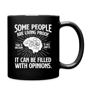 Living Proof Vacuum Not Empty Sarcastic Humor - Full Colour Mug - black - Right