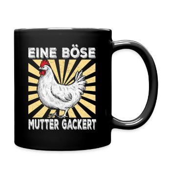Eine Böse Mutter Gackert - Tasse einfarbig - Schwarz - Rechts