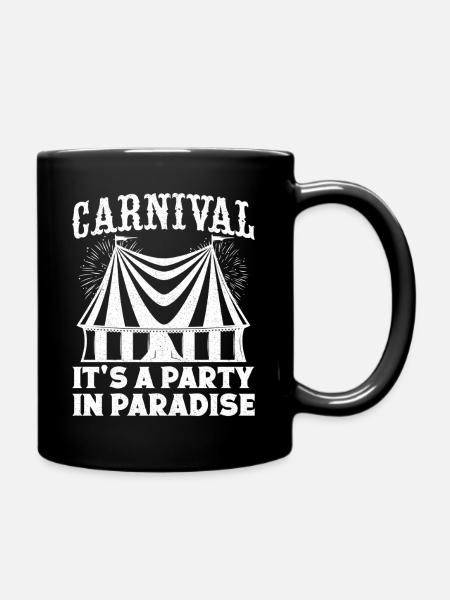 Circus Graphic Carnival Party In Paradise Gifts - Tasse einfarbig - Schwarz