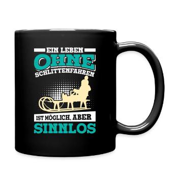 Rodeln EIN LEBEN OHNE SCHLITTENFAHREN SINNLOS - Tasse einfarbig - Schwarz - Rechts