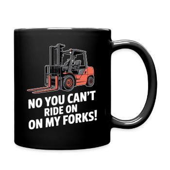 Drôle de chariot élévateur que tu ne peux pas rouler sur mes fourches - Mug uni - noir - Droite