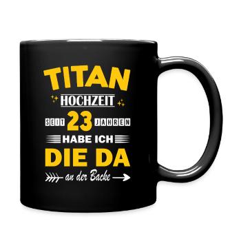 Titanhochzeit 23 Hochzeitstag Jahrestag Ehemann - Tasse einfarbig - Schwarz - Rechts