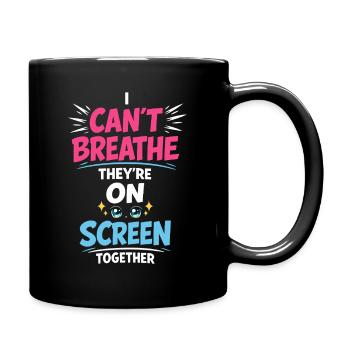 Anime-fangirl Schreit Anime-reaktion - Tasse einfarbig - Schwarz - Rechts
