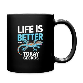 Das Leben ist besser mit Tokay-Geckos - Tasse einfarbig - Schwarz - Rechts