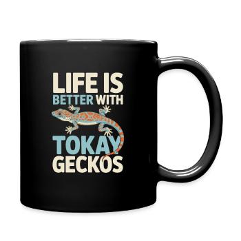 Das Leben ist besser mit Tokay-Geckos - Tasse einfarbig - Schwarz - Rechts