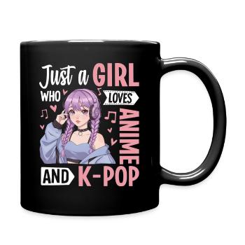 Just A Girl Who Loves Anime And K-Pop - Tasse einfarbig - Schwarz - Rechts