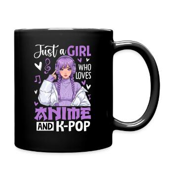 Just A Girl Who Loves Anime And K-Pop - Tasse einfarbig - Schwarz - Rechts
