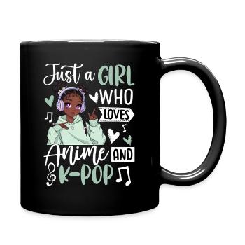 Just A Girl Who Loves Anime And K-Pop - Tasse einfarbig - Schwarz - Rechts