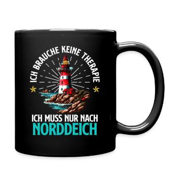 Nordsee BRAUCH KEINE THERAPIE MUSS NACH NORDDEICH - Tasse einfarbig - Schwarz - Rechts